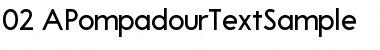 A Pompadour Sample Font