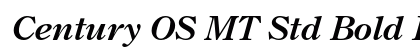 Century OS MT Std Bold Italic Preview