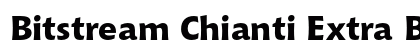 Bitstream Chianti Extra Bold Preview