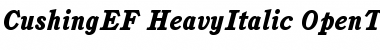 CushingEF-HeavyItalic Regular Font