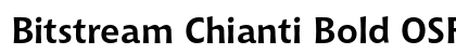 Bitstream Chianti Bold OSF Preview