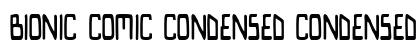 Bionic Comic Condensed Condensed preview