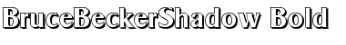 BruceBeckerShadow Bold Font