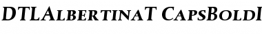 DTL Albertina T Caps Bold Italic Font