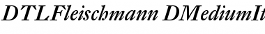 DTL Fleischmann D Medium Italic Font DTL Fleischmann D Medium Italic Font