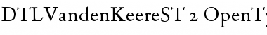 DTLVandenKeereST Regular Font