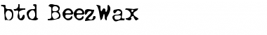 Download btd BeezWax Font