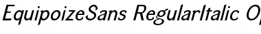 EquipoizeSans RegularItalic Font