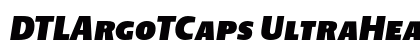 DTLArgoTCaps UltraHeavyItalic Preview