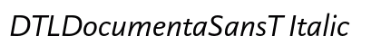 DTLDocumentaSansT Italic preview