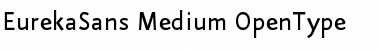 Eureka Sans Medium Font