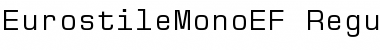 EurostileMonoEF Font