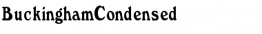 Download BuckinghamCondensed Font