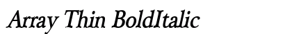 Array Thin BoldItalic Preview