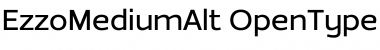 EzzoMediumAlt Regular Font