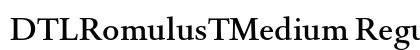 DTLRomulusTMedium Regular preview