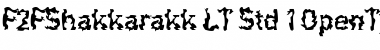 F2FShakkarakk LT Std Regular Font