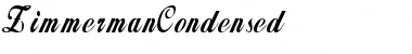 ZimmermanCondensed Regular Font