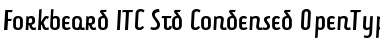 Forkbeard ITC Std Condensed Font