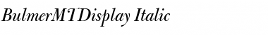 BulmerMTDisplay RomanItalic Font