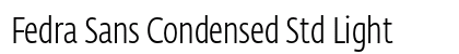 Fedra Sans Condensed Std Light Preview