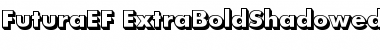 FuturaEF ExtraBoldShadowed Font