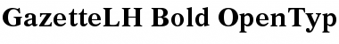 Gazette LH Bold Font