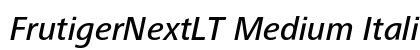 FrutigerNextLT Medium Italic Preview