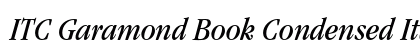 ITC Garamond Book Condensed Italic Preview