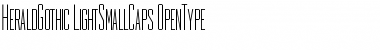 HeraldGothic LightSmallCaps Font