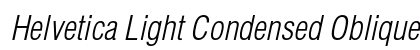 Helvetica Light Condensed Oblique Preview