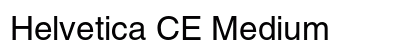 Helvetica CE Medium Preview