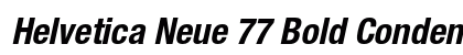 Helvetica Neue 77 Bold Condensed Oblique Preview