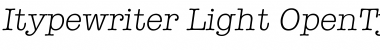 Itypewriter Light Font