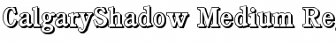 CalgaryShadow-Medium Regular Font