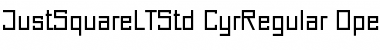 Just Square LT Std Cyrillic Font