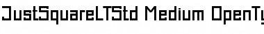 Just Square LT Std Medium Font