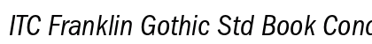 ITC Franklin Gothic Std Book Condensed Italic Preview