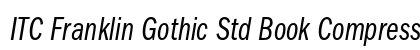 ITC Franklin Gothic Std Book Compressed Italic Preview