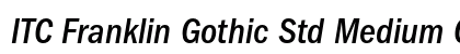 ITC Franklin Gothic Std Medium Condensed Italic Preview