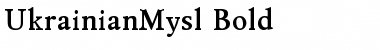 UkrainianMysl Bold Font