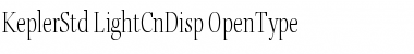 Kepler Std Light Condensed Display Font