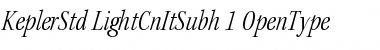 Kepler Std Light Condensed Italic Subhead Font