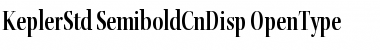 Kepler Std Semibold Condensed Display Font