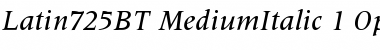 Latin 725 Medium Italic Font