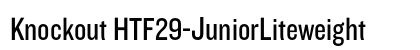 Knockout HTF29-JuniorLiteweight Font