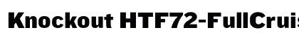 Knockout HTF72-FullCruiserwt Font