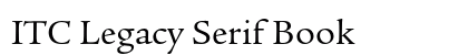 ITC Legacy Serif Book Preview
