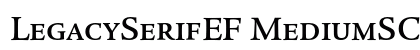 LegacySerifEF MediumSC preview