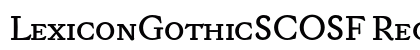 LexiconGothicSCOSF Regular Preview